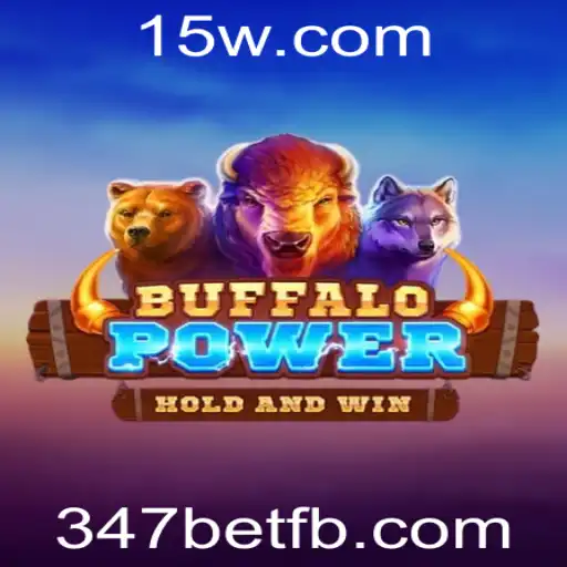 BuffaloPower: Explore a Aventura Selvagem no 347bet