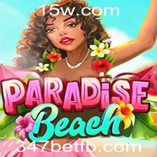 Descubra ParadiseBeach: O Jogo e Seu Fascinante Mundo com 347bet
